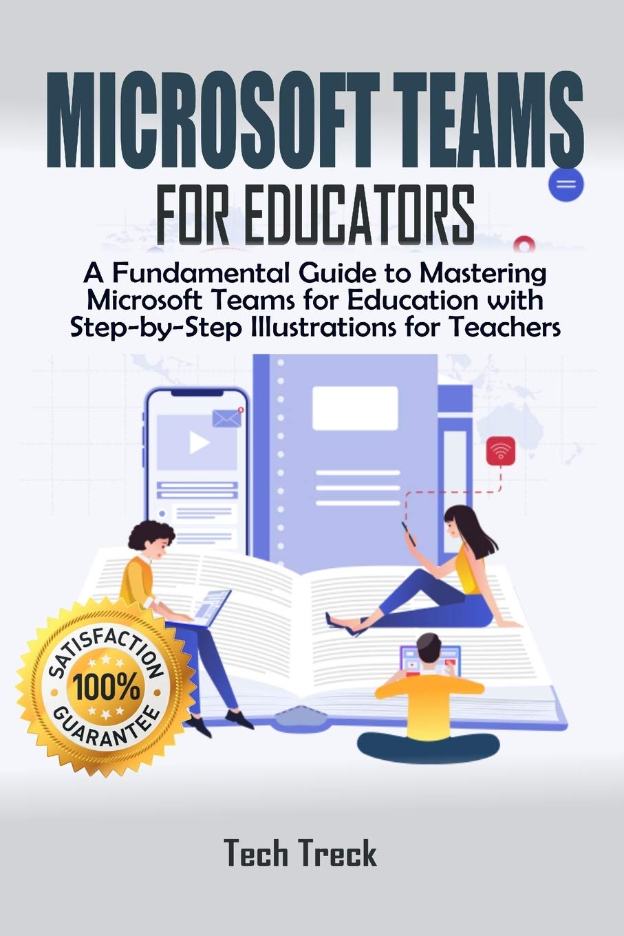 Image Microsoft Teams For Educators: A Fundamental Guide to Mastering Microsoft Teams for Education with Step-by-Step Illustrations For Teachers