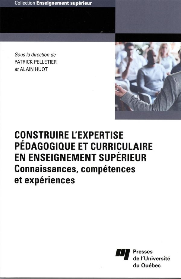 Image Construire l'expertise pédagogique et curriculaire en enseignement supérieur : connaissances, compétences et expériences