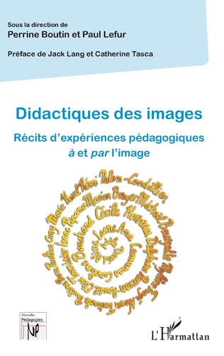 Image Didactiques des images : récits d'expériences pédagogiques à et par l'image