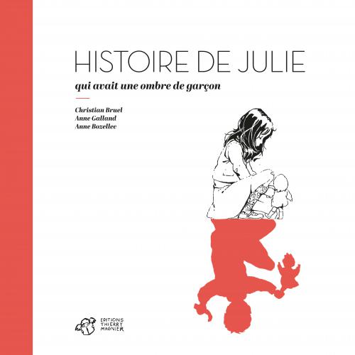 Image Histoire de Julie qui avait une ombre de garçon