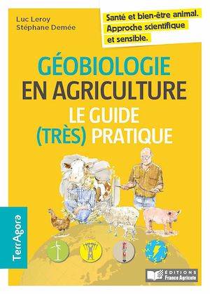 Image Géobiologie en agriculture : le guide (très) pratique