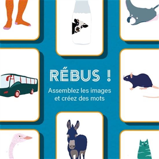 Image Rébus ! : assemblez les images et créez des mots
