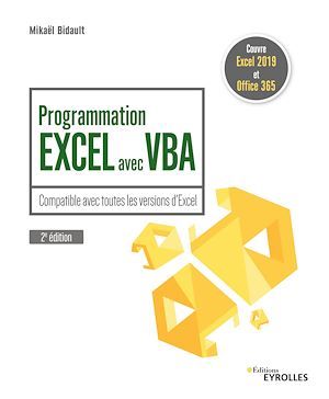 Image Programmation Excel avec VBA : compatible avec toutes les versions d'Excel, 2e édition