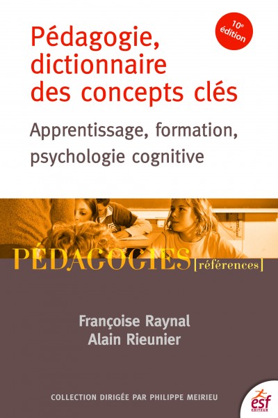 Image Pédagogie, dictionnaire des concepts clés apprentissage, formation, psychologie cognitive, 10e édition