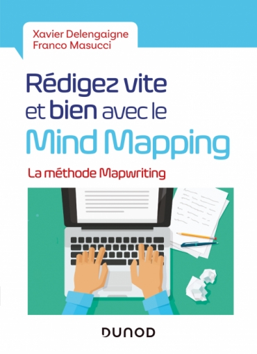 Image Rédigez vite et bien avec le Mind Mapping : la méthode MapWriting