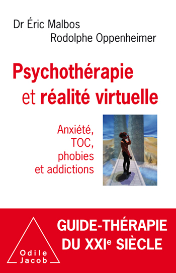 Image Psychothérapie et réalité virtuelle : anxiété,TOC, phobies et addictions