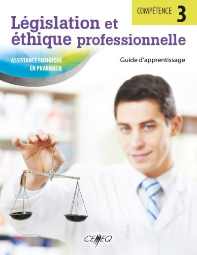 Image Législation et éthique professionnelle : compétence 3. Guide d'apprentissage