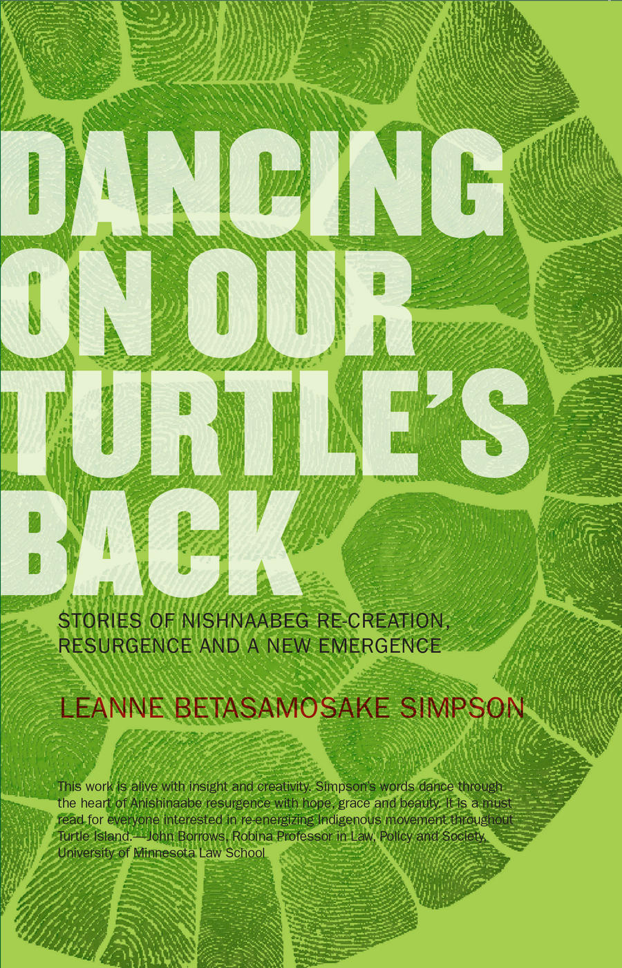 Image Dancing on our turtle's back : stories of Nishnaabeg re-creation, resurgence, and a new emergence